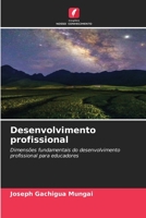 Desenvolvimento profissional: Dimensões fundamentais do desenvolvimento profissional para educadores 6205872358 Book Cover