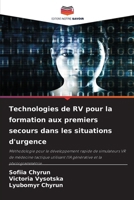 Technologies de RV pour la formation aux premiers secours dans les situations d'urgence (French Edition) 6630012763 Book Cover