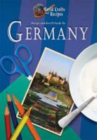 Recipe and Craft Guide to Germany 1612283004 Book Cover