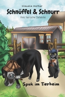 Schnüffel & Schnurr: Die tierischen Detektive (German Edition) B0G2R3MPXJ Book Cover