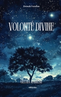 Volonté Divine (French Edition) 9364943740 Book Cover