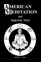American Meditation and Beginning Yoga 0685718468 Book Cover