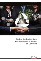 Modelo de Gestion Socio Ambiental para el Manejo de Conflictos (Spanish Edition) 9999336442 Book Cover