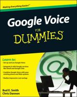 Google Voice For Dummies 0470546999 Book Cover