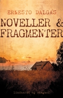 Noveller og fragmenter 8726496453 Book Cover