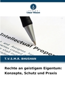 Rechte an geistigem Eigentum: Konzepte, Schutz und Praxis 620909614X Book Cover