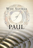 Wise Sayings of St Paul 0745955541 Book Cover