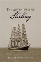 The Adventures of Stirling 1504303911 Book Cover