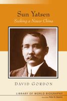 Sun Yatsen: Seeking a Newer China 0321333063 Book Cover