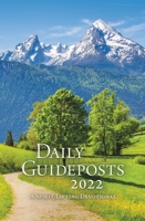 Daily Guideposts 2022 Large Print: A Spirit-Lifting Devotional 0310363268 Book Cover
