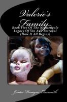 Valerie's Family (The Nightengale Legacy Of Sin And Betrayal) 1453713808 Book Cover