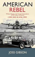 American Rebel 0957338805 Book Cover