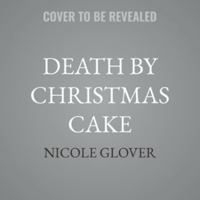 Death by Christmas Cake 1917415370 Book Cover