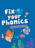 Fix Your Phonics WorkBook Grade 4 [Paperback] [Jan 01, 2013] N.A. 9383202920 Book Cover