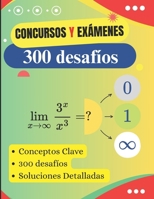 Manual para Concursos y Exámenes: 300 desafíos con soluciones detalladas (Spanish Edition) B0FKTFFLQJ Book Cover
