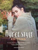 Hygge Style Knitting: 9 cosy knitting patterns for sweaters, socks, slippers and more 1446306739 Book Cover