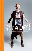 Get a Life: The Diaries of Vivienne Westwood 1781254982 Book Cover