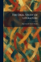 The Oral Study of Literature 1025885295 Book Cover