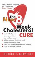 The New 8-Week Cholesterol Cure 0060011327 Book Cover