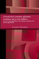 primes to ten million... 1446126285 Book Cover