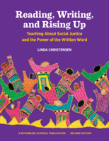 Reading, Writing, and Rising Up: Teaching About Social Justice and the Power of the Written Word 0942961250 Book Cover