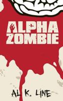 Alpha Zombie 1499168179 Book Cover