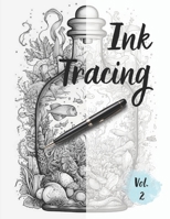 Ink Tracing Coloring Book: Follow the Lines to Reveal Enchanting Jars full of Undersea Adventures. Volume 2 B0CNNBD624 Book Cover