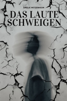 Das laute Schweigen (German Edition) B0FJ2Z46XW Book Cover