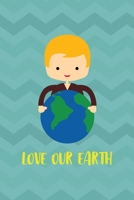 Love Our Earth: Notebook Journal Composition Blank Lined Diary Notepad 120 Pages Paperback Aqua Zigzag Recycle 1670081435 Book Cover