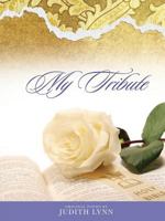 My Tribute 0557683343 Book Cover