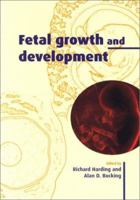 Fetal Growth and Development 0521645433 Book Cover