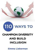 110 Ways To Champion Diversity and Build Inclusion 1502387360 Book Cover