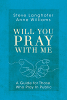 Will You Pray with Me 1791013430 Book Cover