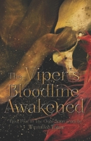 The Viper's Bloodline Awakened (The Gods' Scion) B0D9FGRL3H Book Cover