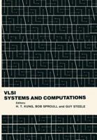 VLSI systems and computations 0914894358 Book Cover