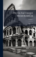 Dicta Factaque Memorabilia (Latin Edition) B0FKGNYNFC Book Cover