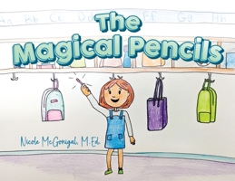 The Magical Pencils 1662933673 Book Cover