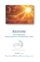 Restore: Supplemental Saturation Tool for Unbound: Growing Ever-Freer in Christ B0BJSK3SV5 Book Cover