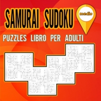 Samurai Sudoku Puzzles libro per adulti medio: Libro di attività per adulti e amanti dei puzzle sudoku / Libro di puzzle per modellare il tuo cervello / Livello medio 2282879171 Book Cover