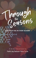 Through the Seasons: God With You In Every Season B0GZF28P8Y Book Cover