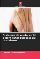 Sistemas de apoio social e bem-estar psicossocial dos idosos 663030120X Book Cover