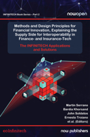 Methods and Design Principles for Financial Innovation, Explaining the Supply Side for Interoperability in Finance- and Insurance-Tech: The INFINITECH Applications and Solutions 1638282307 Book Cover
