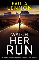 Watch Her Run 1035401770 Book Cover