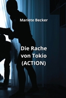 Die Rache von Tokio (ACTION) (German Edition) 9118432190 Book Cover