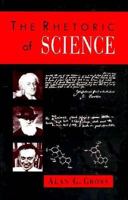 The Rhetoric of Science 0674768736 Book Cover