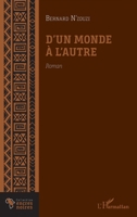D'un monde à l'autre (Encres Noires) (French Edition) 2343240558 Book Cover