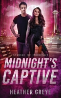 Midnight's Captive: A Futuristic Romance (Stroke of Midnight Book 2) 1963299043 Book Cover