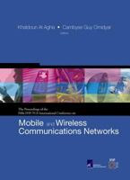 Mobile And Wireless Communications Networks: Proceedings Of The Fifth Ifip Tc6 International Conference, Singapore 27 29 October 2003 9812386866 Book Cover