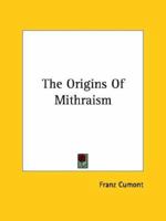 The Origins Of Mithraism 1425317936 Book Cover