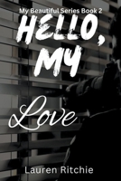 Hello, My Love B0C92RX9Y1 Book Cover